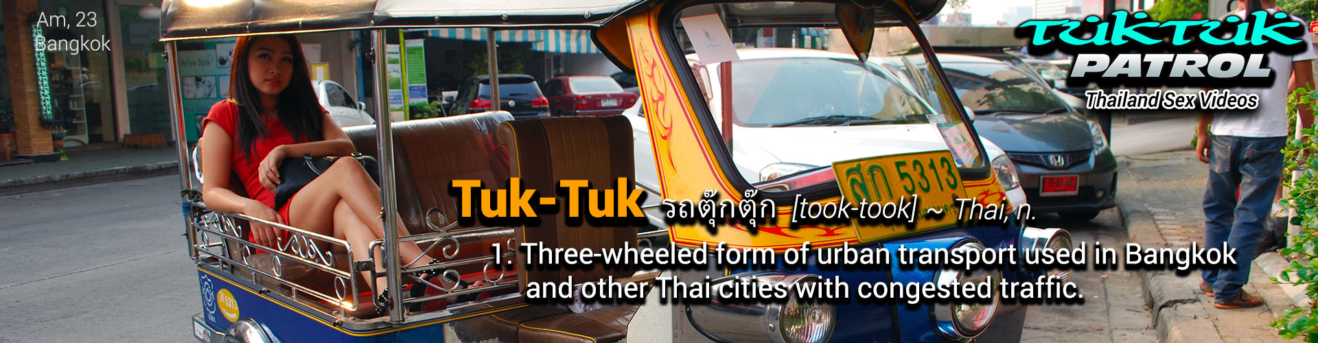 Tuk Tuk Pickup Sex - Tuk Tuk Patrolâ„¢ Official Thai Porn Site | Real Amateur Asian Porn ...